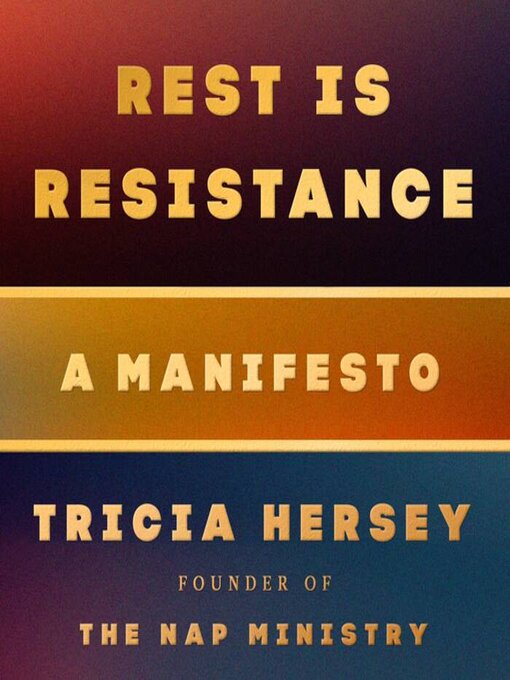 Title details for Rest Is Resistance by Tricia Hersey - Wait list